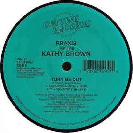 Praxis Featuring Kathy Brown "Turn Me Out" (12")