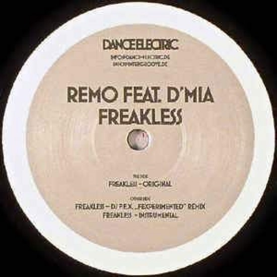 Remo Feat. D'Mia ‎"Freakless (12")