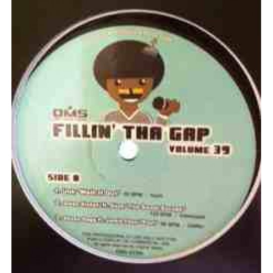 Fillin' Tha Gap Volume 39 (12")