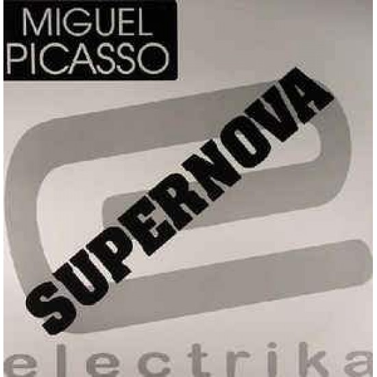 Miguel Picasso "Supernova" (12")