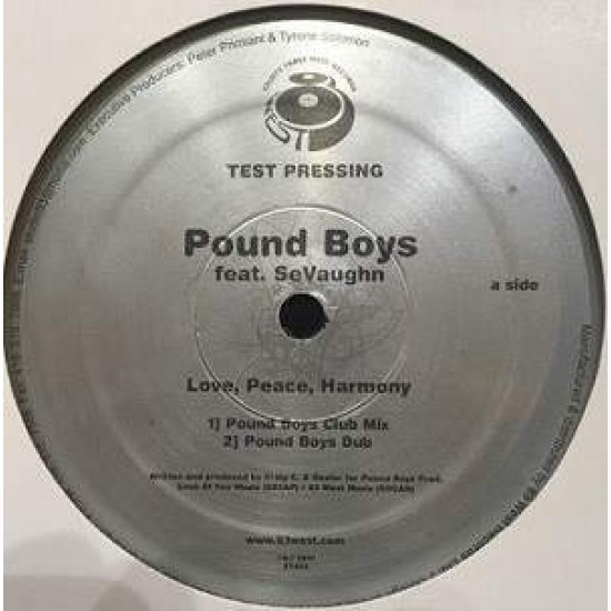 Pound Boys Feat. SeVaughn "Love, Peace, Harmony" (12")