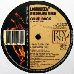 Londonbeat - Come Back (The Morales Mixes) (12")