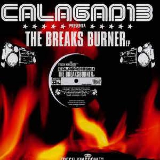 Calagad 13 "The Breaksburner EP" (12")