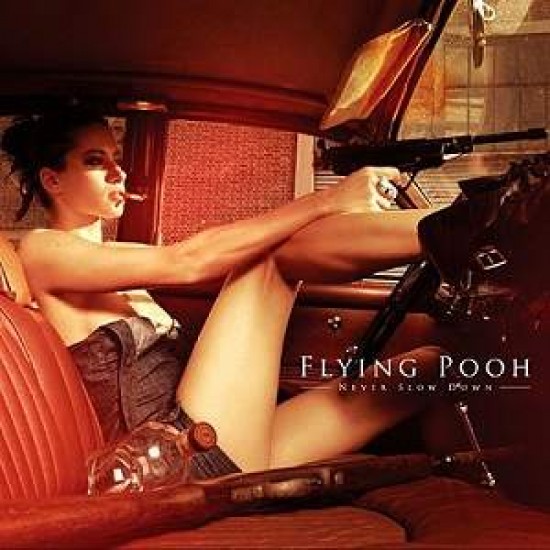 Flying Pooh "Never Slow Down" (CD) 