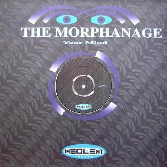 The Morphanage "Your Mind" (12")