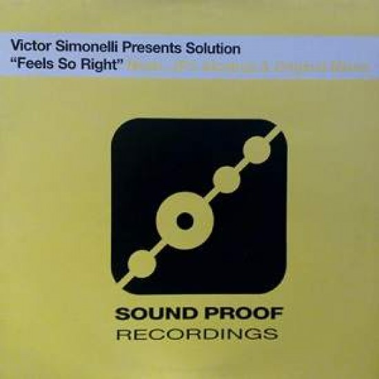 Victor Simonelli Presents Solution "Feels So Right Nush, JP's Alcatraz & Original Mixes" (12")