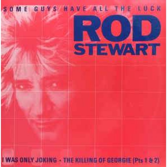 Rob StewartT "Some Guys have all the luck" (12")
