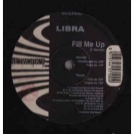 Libra - Fill Me Up (12") 