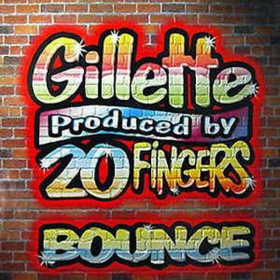 Gillette "Bounce" (12")