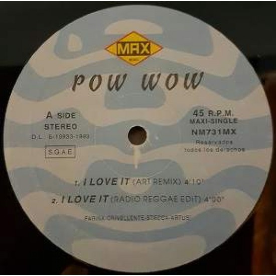 Pow Wow "I Love It" (12")