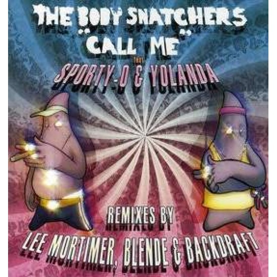 The Body Snatchers "Call Me" (12")