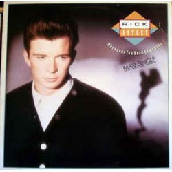 Rick Astley  "Whenever You Need Somebody" (12")