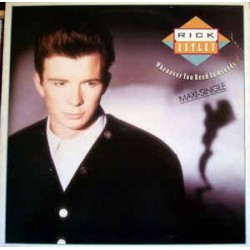 Rick Astley  - Whenever You Need Somebody  (12") Rick Astley  - Whenever You Need Somebody  (12")