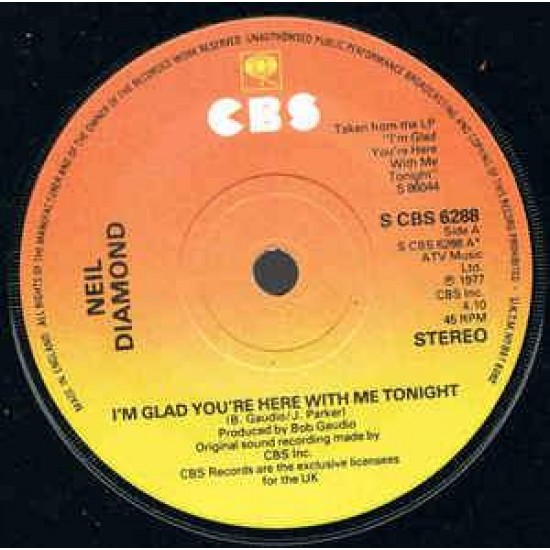 Neil Diamond "I'm Glad You're Here With Me Tonight" (7")
