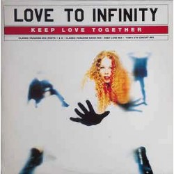Love To Infinity - Keep Love Together (12")  Love To Infinity - Keep Love Together (12")