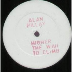 Alan Pillay "Higher The Wall To Climb" (12")  Alan Pillay "Higher The Wall To Climb" (12")