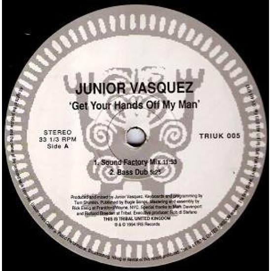 Junior Vasquez "Get Your Hands Off My Man"  (12")