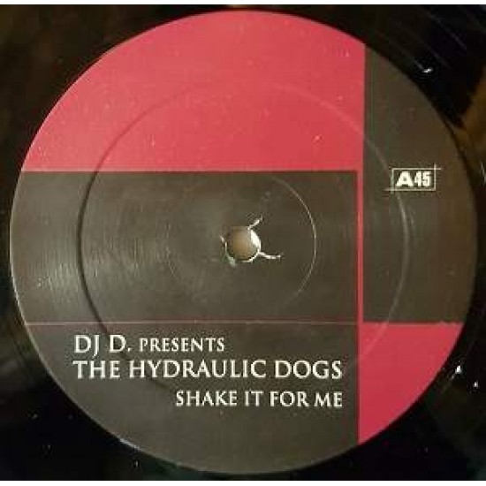 DJD Presents The Hydraulic Dogs PPK "Shake It For Me Resurrection" (12")