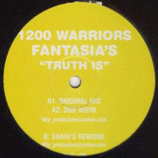1200 Warriors "Fantasia's Truth Is" (12") 