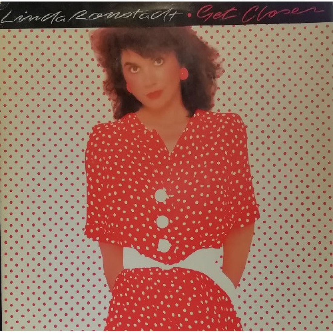 Linda Ronstadt - Get Closer (LP)